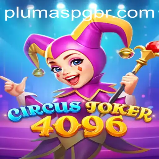 Discover the Thrilling World of CircusJoker4096: A New Paradigm in Mobile Gaming